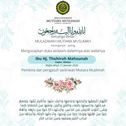 Kabar Duka: Ibu Hj. Thohiroh Mahsunah, Sosok Pembina dan Pengasuh Mutiara Muslimah Wafat